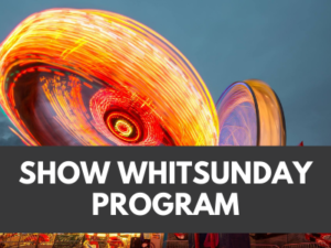 Show Whitsunday Program